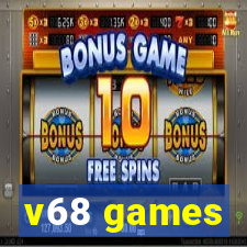 v68 games